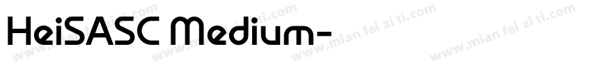 HeiSASC Medium字体转换